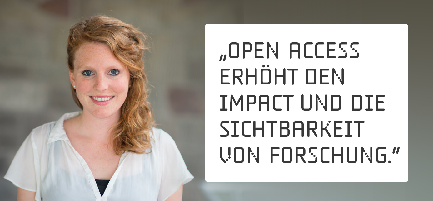 "Open Access erhöht den Impact und die Sichtbarkeit von Forschung." – Dr. Bettina Höchli