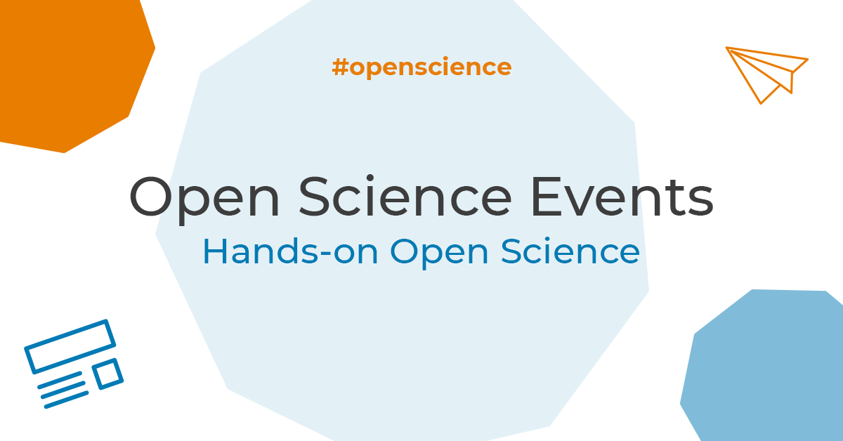 Open Science Events: Hands-on Open Science