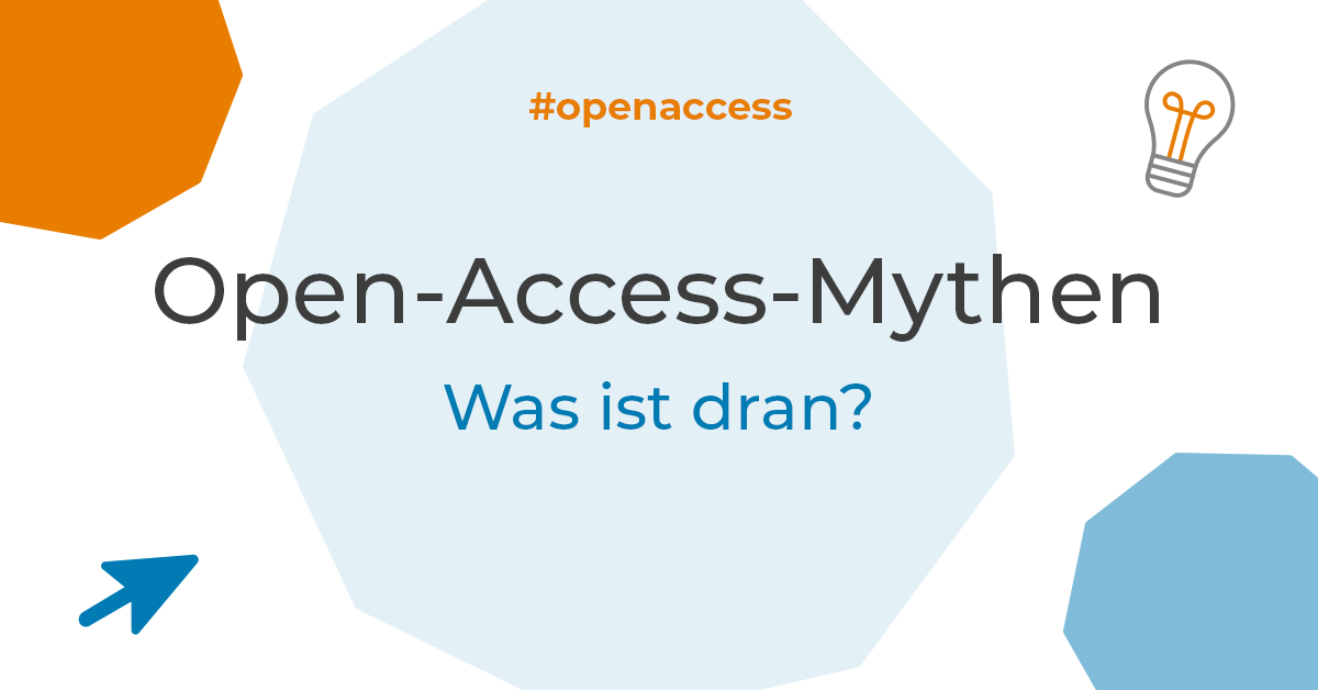 Open-Access-Mythen: Was ist dran?