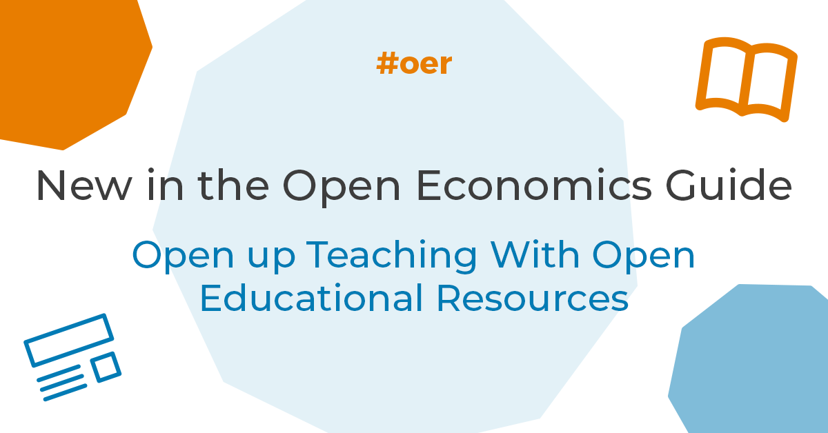 New in the Open Economics Guide: Open up Teaching With Open Educational Resources