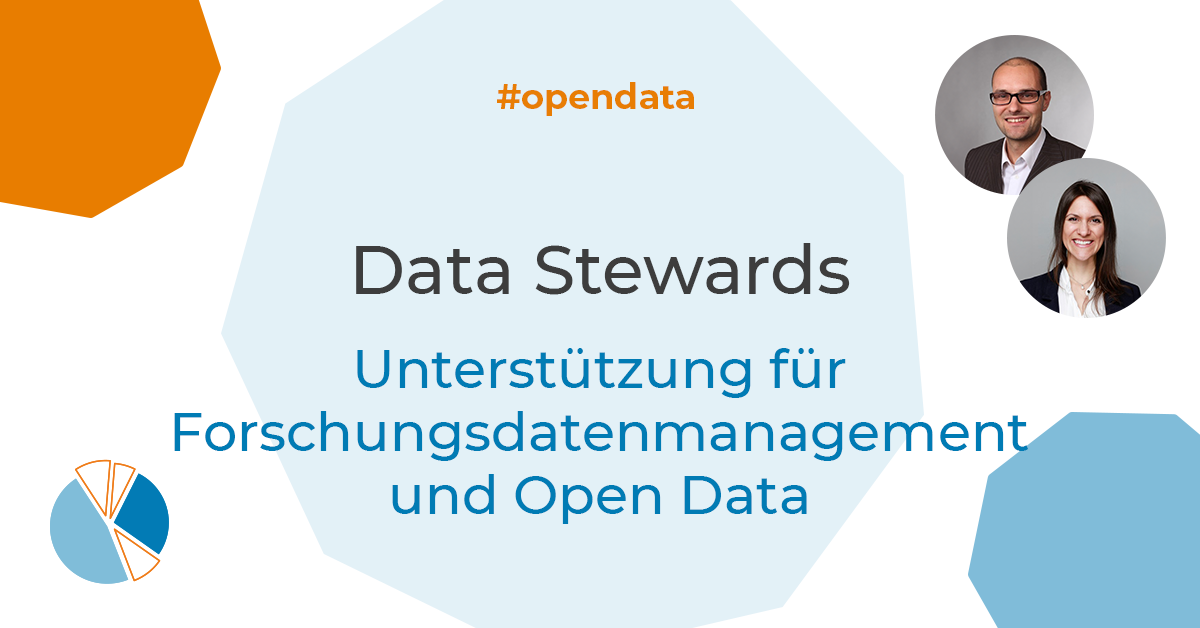 Data Stewards: Unterstützung für Forschungsdatenmanagement und Open Data