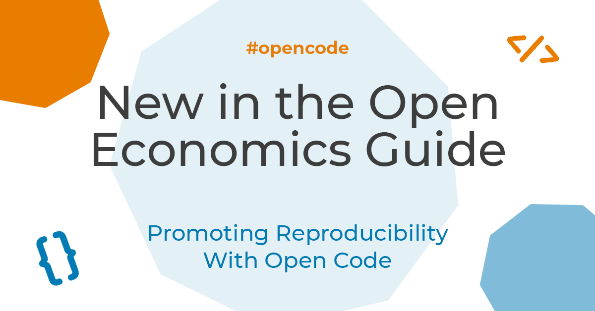 New in the Open Economics Guide: Promoting Reproducibility With Open Code