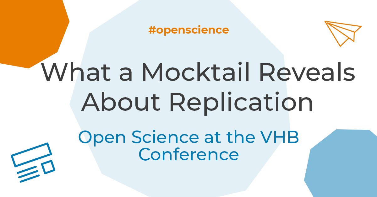 What a Mocktail Reveals About Replication: Open Science at the VHB Conference