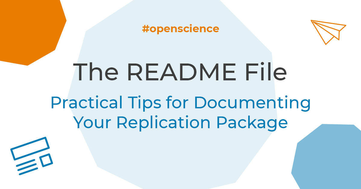 The README File: Practical Tips for Documenting Your Replication Package